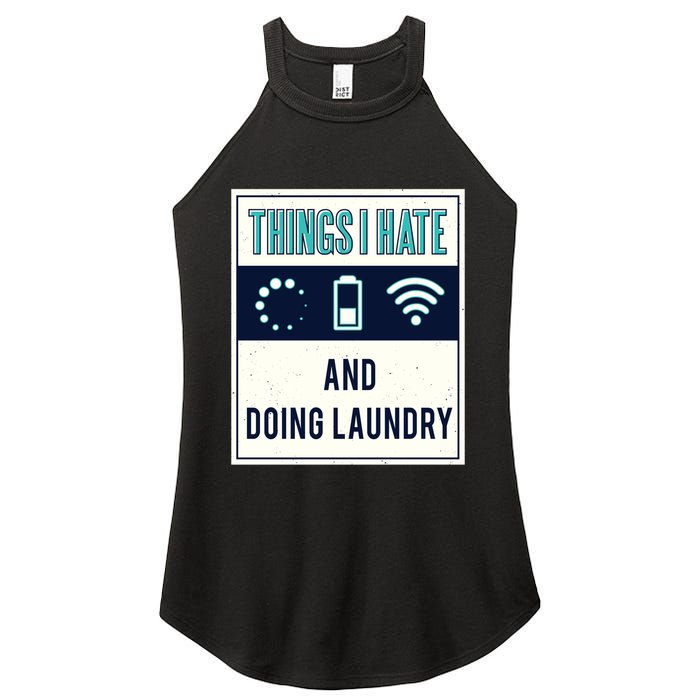 Things I Hate Programmer Nerd Gift Introvert Doing Laundry Meaningful Gift Women's Perfect Tri Rocker Tank