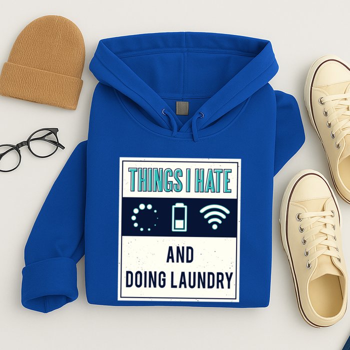 Things I Hate Programmer Nerd Gift Introvert Doing Laundry Meaningful Gift Hoodie