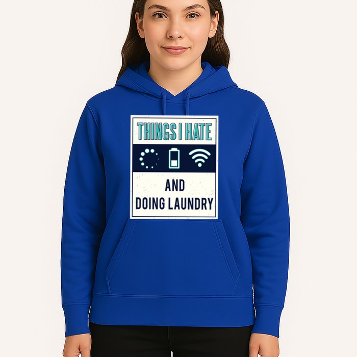 Things I Hate Programmer Nerd Gift Introvert Doing Laundry Meaningful Gift Hoodie