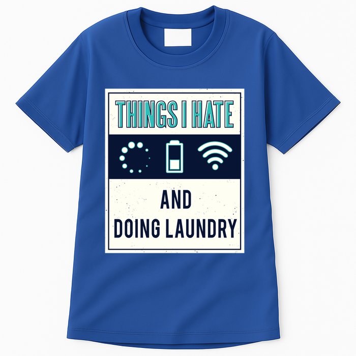 Things I Hate Programmer Nerd Gift Introvert Doing Laundry Meaningful Gift Tall T-Shirt