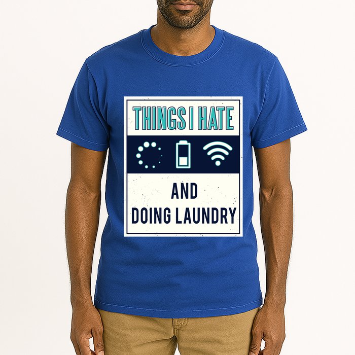 Things I Hate Programmer Nerd Gift Introvert Doing Laundry Meaningful Gift Tall T-Shirt