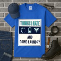 Things I Hate Programmer Nerd Gift Introvert Doing Laundry Meaningful Gift Tall T-Shirt