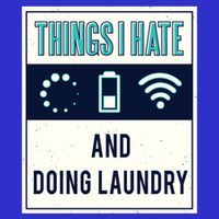 Things I Hate Programmer Nerd Gift Introvert Doing Laundry Meaningful Gift Tall T-Shirt