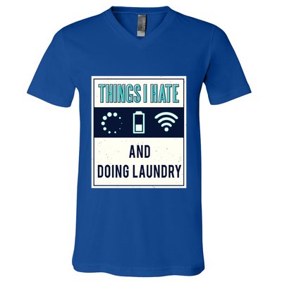 Things I Hate Programmer Nerd Gift Introvert Doing Laundry Meaningful Gift V-Neck T-Shirt