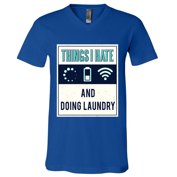 Things I Hate Programmer Nerd Gift Introvert Doing Laundry Meaningful Gift V-Neck T-Shirt