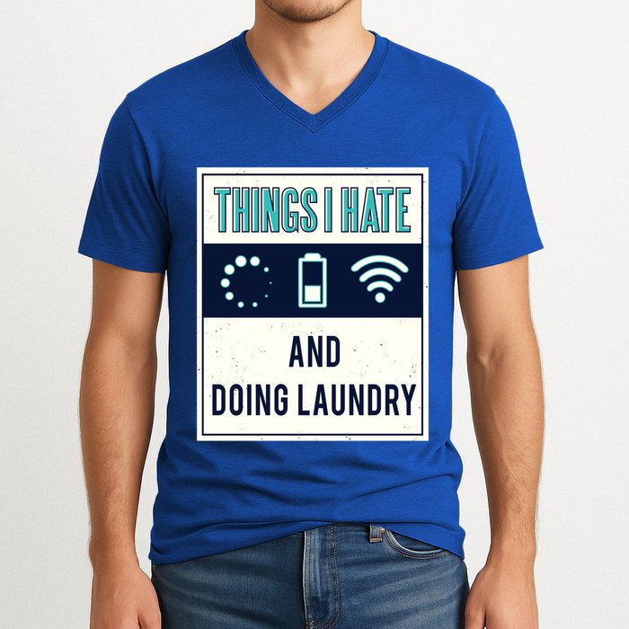 Things I Hate Programmer Nerd Gift Introvert Doing Laundry Meaningful Gift V-Neck T-Shirt