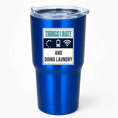 Things I Hate Programmer Nerd Gift Introvert Doing Laundry Meaningful Gift Tumbler