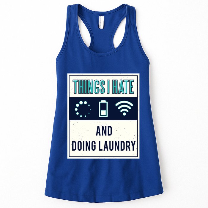 Things I Hate Programmer Nerd Gift Introvert Doing Laundry Meaningful Gift Womens Tank Top