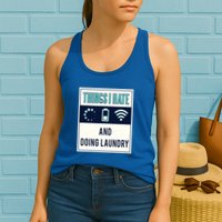 Things I Hate Programmer Nerd Gift Introvert Doing Laundry Meaningful Gift Womens Tank Top
