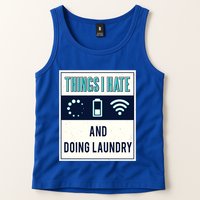 Things I Hate Programmer Nerd Gift Introvert Doing Laundry Meaningful Gift Tank Top