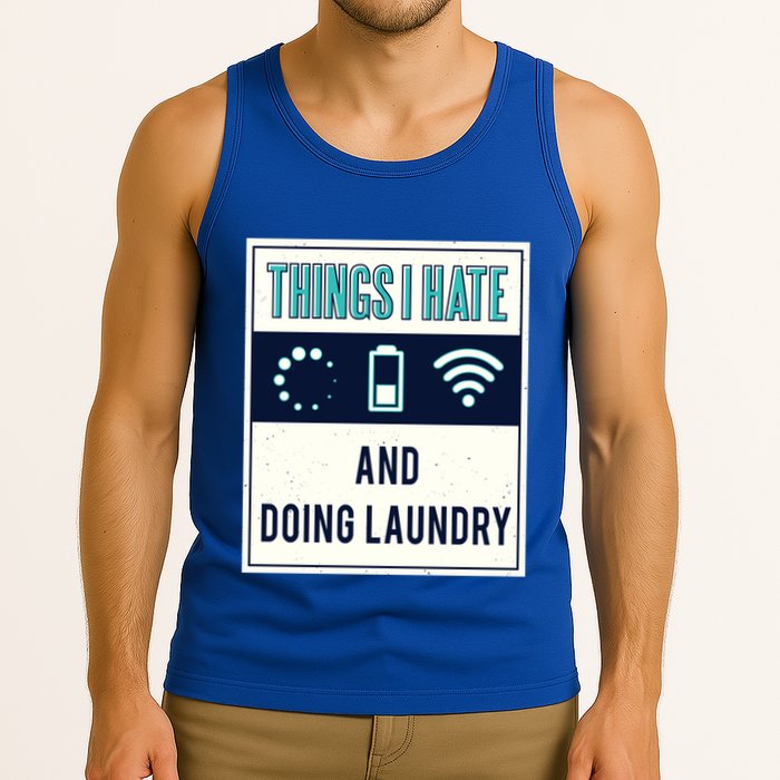 Things I Hate Programmer Nerd Gift Introvert Doing Laundry Meaningful Gift Tank Top