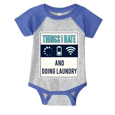 Things I Hate Programmer Nerd Gift Introvert Doing Laundry Meaningful Gift Infant Baby Jersey Bodysuit