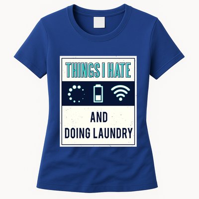 Things I Hate Programmer Nerd Gift Introvert Doing Laundry Meaningful Gift Womens T-Shirt