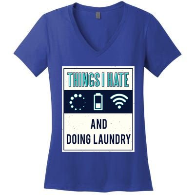 Things I Hate Programmer Nerd Gift Introvert Doing Laundry Meaningful Gift Women's V-Neck T-Shirt