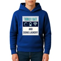 Things I Hate Programmer Nerd Gift Introvert Doing Laundry Meaningful Gift Kids Hoodie