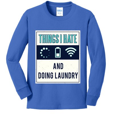 Things I Hate Programmer Nerd Gift Introvert Doing Laundry Meaningful Gift Kids Long Sleeve Shirt
