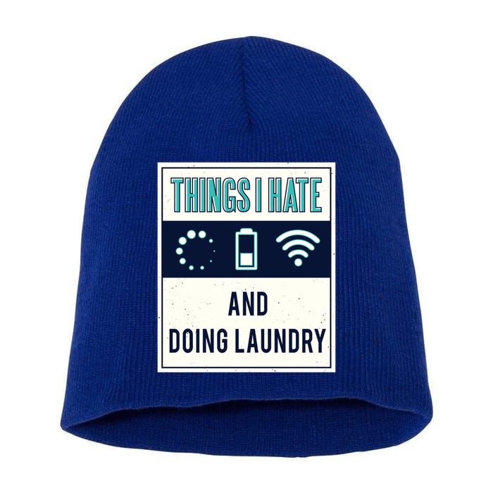 Things I Hate Programmer Nerd Gift Introvert Doing Laundry Meaningful Gift Short Acrylic Beanie