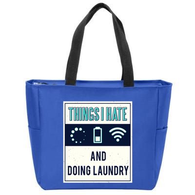 Things I Hate Programmer Nerd Gift Introvert Doing Laundry Meaningful Gift Zip Tote Bag
