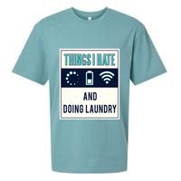 Things I Hate Programmer Nerd Gift Introvert Doing Laundry Meaningful Gift Sueded Cloud Jersey T-Shirt
