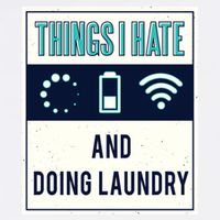 Things I Hate Programmer Nerd Gift Introvert Doing Laundry Meaningful Gift Garment-Dyed Sweatshirt