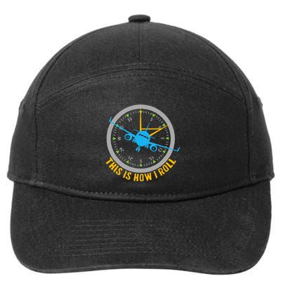 This Is How I Roll Airplane Pilot  Aviation 7-Panel Snapback Hat