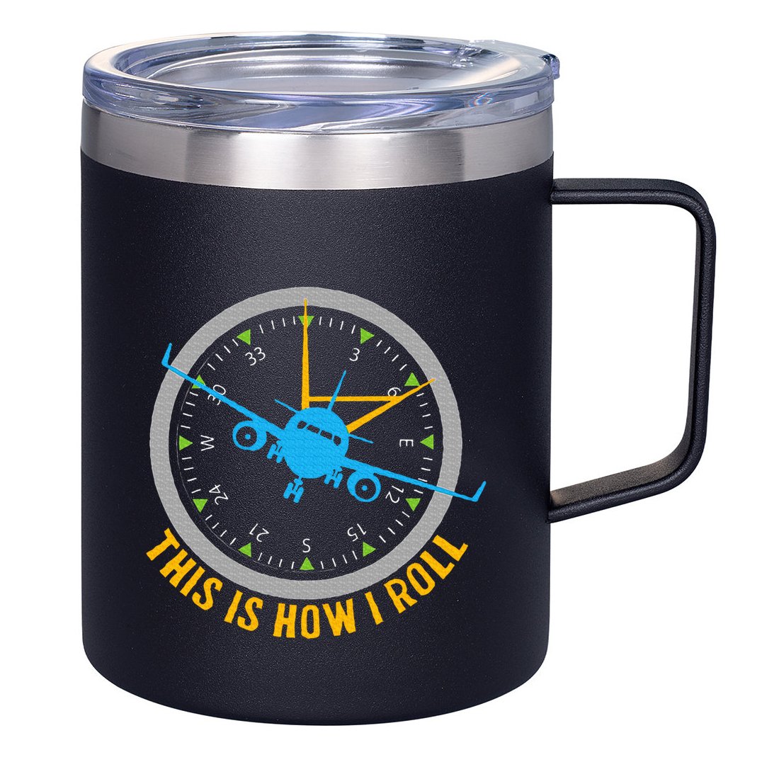 This Is How I Roll Airplane Pilot  Aviation 12oz Stainless Steel Coffee Mug