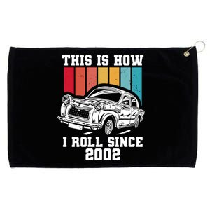 This Is How I Roll Since 2002 Gift Grommeted Golf Towel