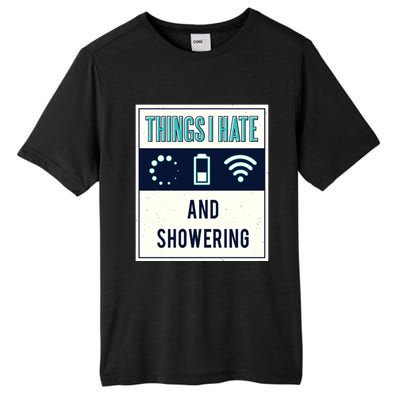 Things I Hate Programmer Nerd Gift Introvert Hate Shower Gift Tall Fusion ChromaSoft Performance T-Shirt