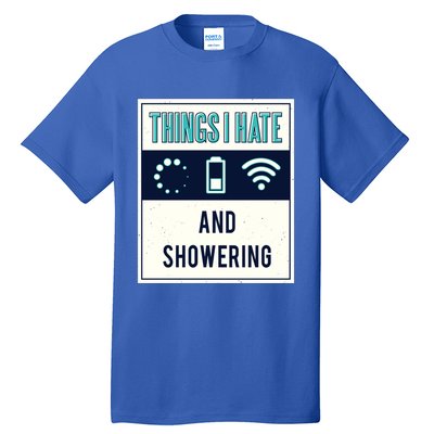 Things I Hate Programmer Nerd Gift Introvert Hate Shower Gift Tall T-Shirt