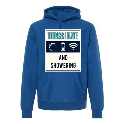 Things I Hate Programmer Nerd Gift Introvert Hate Shower Gift Premium Hoodie