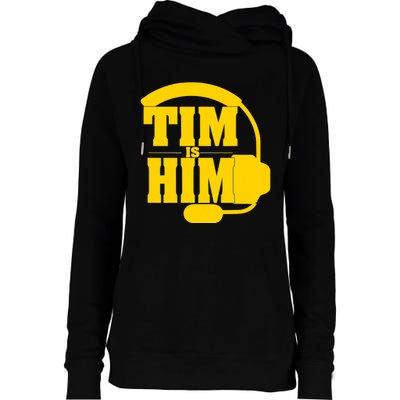 Tim Is Him Womens Funnel Neck Pullover Hood