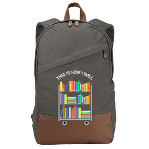 This Is How I Roll Book Librarian Cotton Canvas Backpack