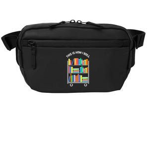 This Is How I Roll Book Librarian Crossbody Pack