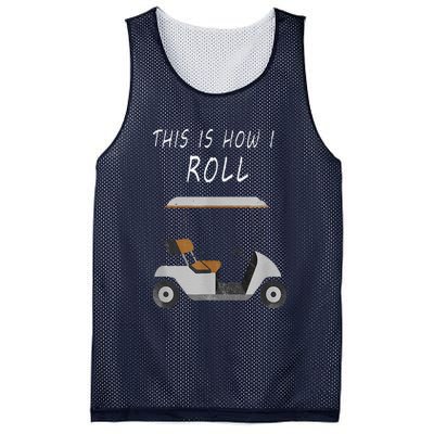 This Is How I Roll Fun Humor Golf Mesh Reversible Basketball Jersey Tank