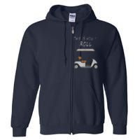 This Is How I Roll Fun Humor Golf Full Zip Hoodie