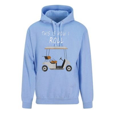 This Is How I Roll Fun Humor Golf Unisex Surf Hoodie