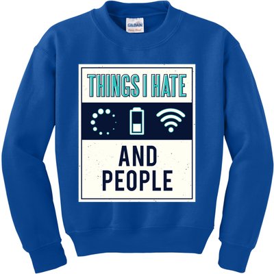 Things I Hate Programmer Nerd Gift Introvert People Hater Gift Kids Sweatshirt