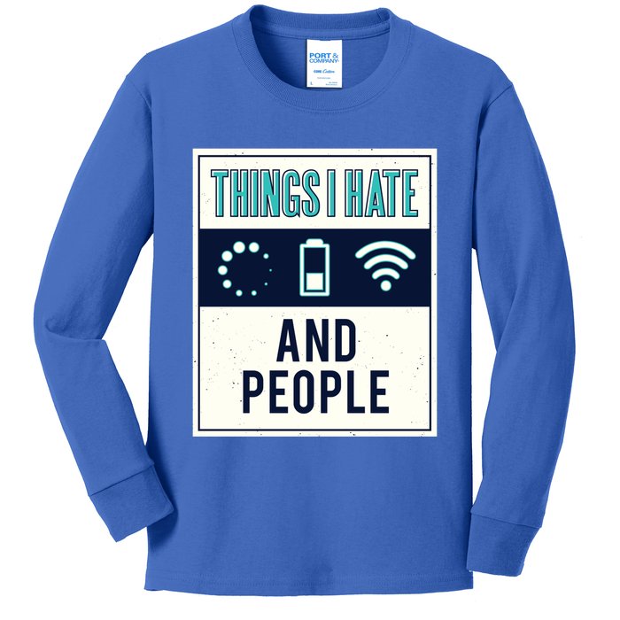 Things I Hate Programmer Nerd Gift Introvert People Hater Gift Kids Long Sleeve Shirt