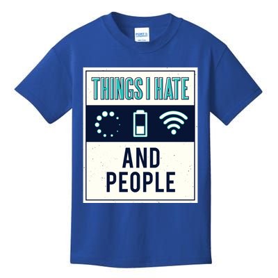 Things I Hate Programmer Nerd Gift Introvert People Hater Gift Kids T-Shirt