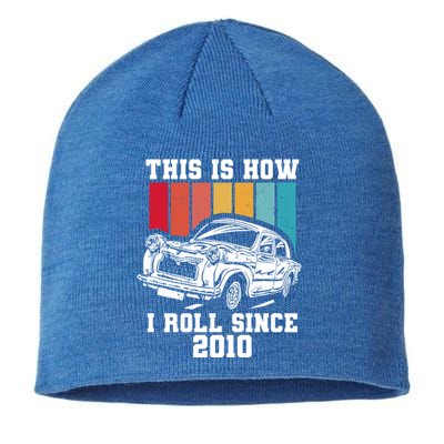 This Is How I Roll Since 2010 Gift Sustainable Beanie