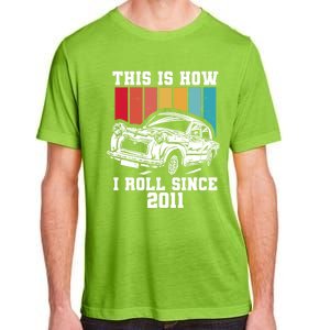 This Is How I Roll Since 2011 Gift Adult ChromaSoft Performance T-Shirt