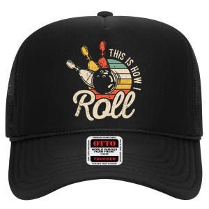 This Is How I Roll Retro Bowling High Crown Mesh Back Trucker Hat