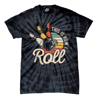 This Is How I Roll Retro Bowling Tie-Dye T-Shirt