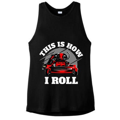 This Is How I Roll Zero Turn Riding Lawn Mower Image Ladies PosiCharge Tri-Blend Wicking Tank