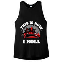 This Is How I Roll Zero Turn Riding Lawn Mower Image Ladies PosiCharge Tri-Blend Wicking Tank