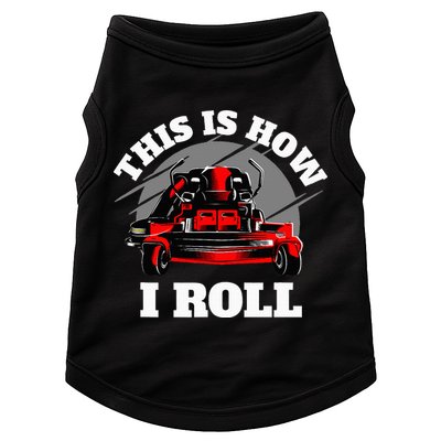 This Is How I Roll Zero Turn Riding Lawn Mower Image Doggie Tank