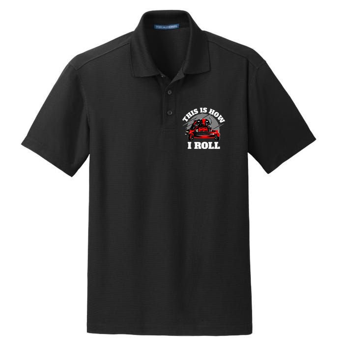 This Is How I Roll Zero Turn Riding Lawn Mower Image Dry Zone Grid Polo