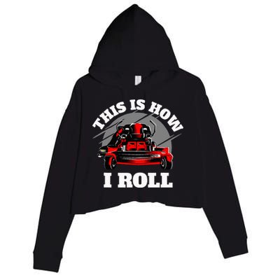 This Is How I Roll Zero Turn Riding Lawn Mower Image Crop Fleece Hoodie