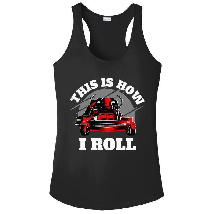 This Is How I Roll Zero Turn Riding Lawn Mower Image Ladies PosiCharge Competitor Racerback Tank