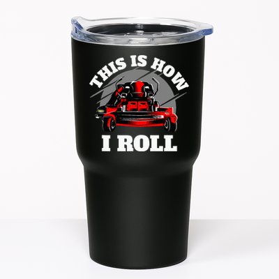 This Is How I Roll Zero Turn Riding Lawn Mower Image Tumbler